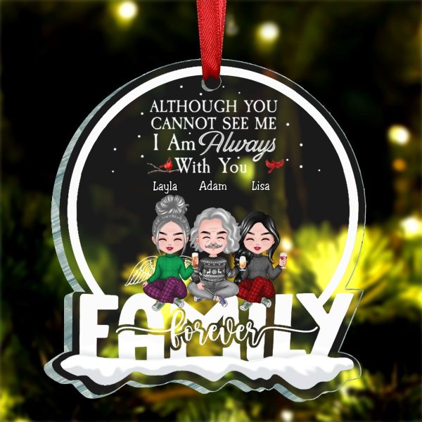 Family - Although You Can Not See Me I Am Always With You - Personalized Ornament (BU) Cheap - Image 3