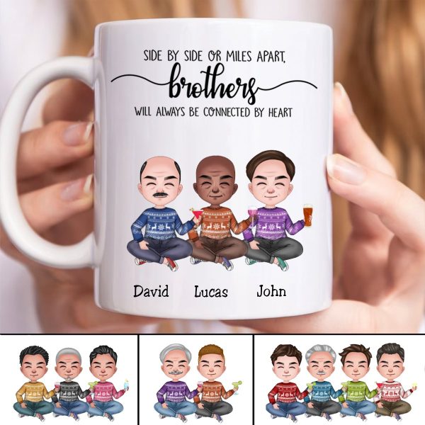 Side By Side Or Miles Apart, Brothers Will Always Be Connected By Heart - Personalized Mug on Sale