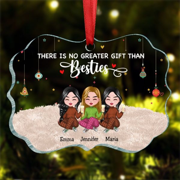 Besties - There Is No Greater Gift Than Besties - Personalized Transparent Ornament V3 For Cheap - Image 4