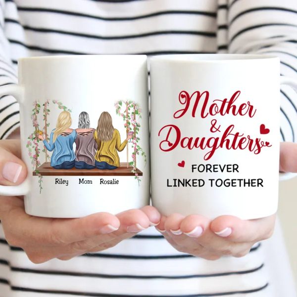 Family - Mother & Daughters Forever Linked Together - Personalized Mugs Online - Image 3