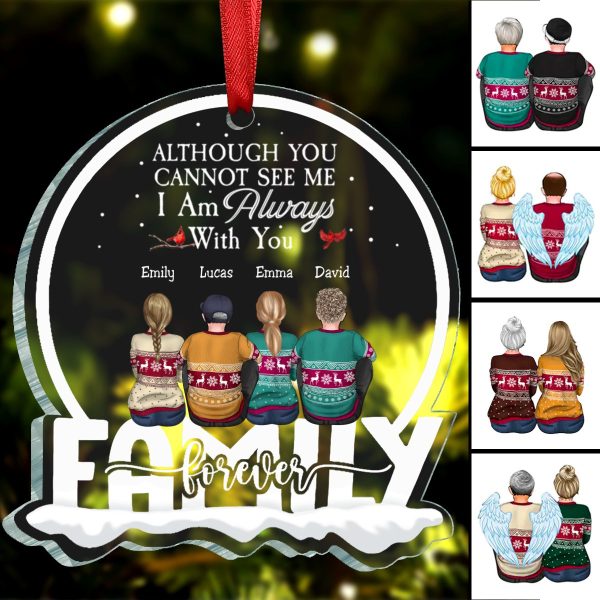 Family - Although You Can Not See Me I Am Always With You - Personalized Circle Ornament Hot on Sale
