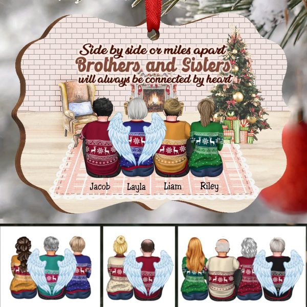 Side By Side Or Miles Apart Brothers And Sisters Will Always Be Connected By Heart - Personalized Christmas Ornament (ver5) Online